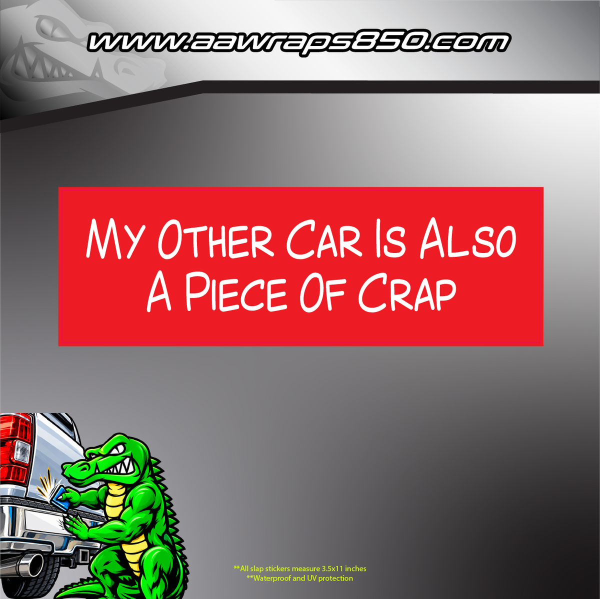 Crap Car Slap Sticker AAW