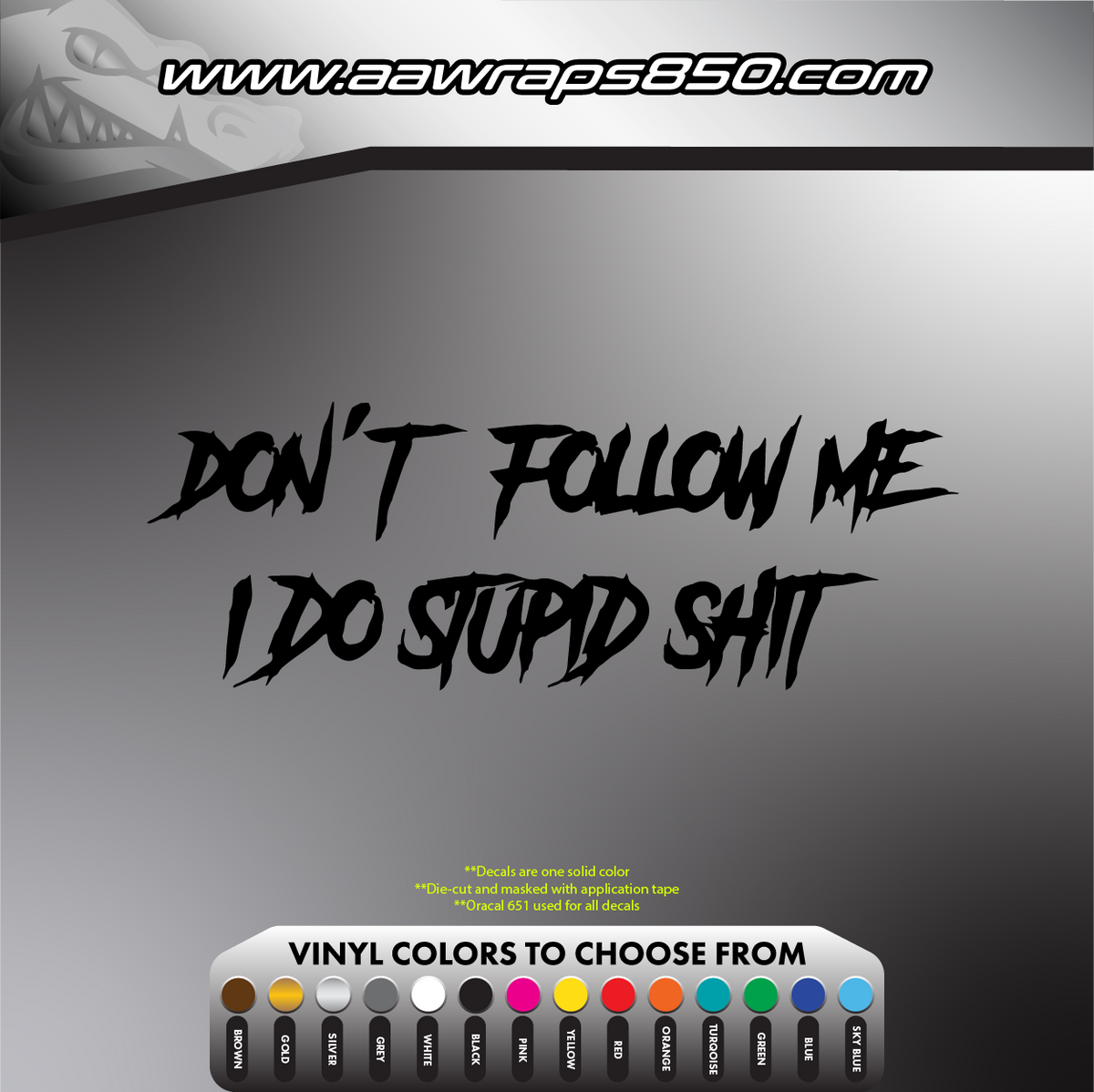 Don't Follow Decal AAW