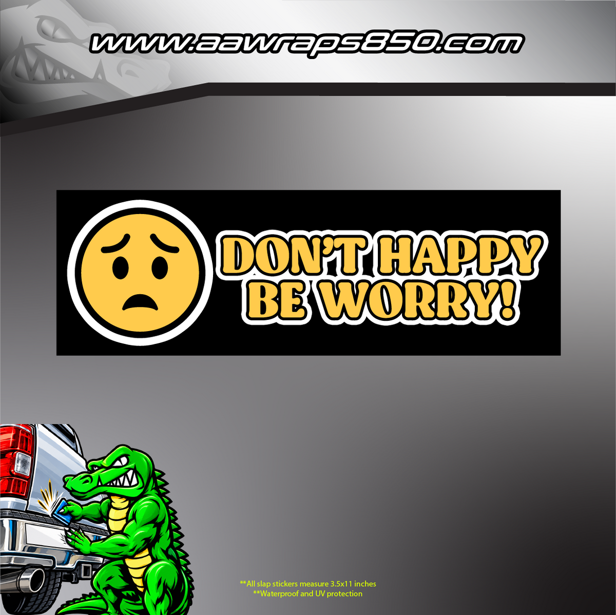 Don't Worry Slap Sticker AAW