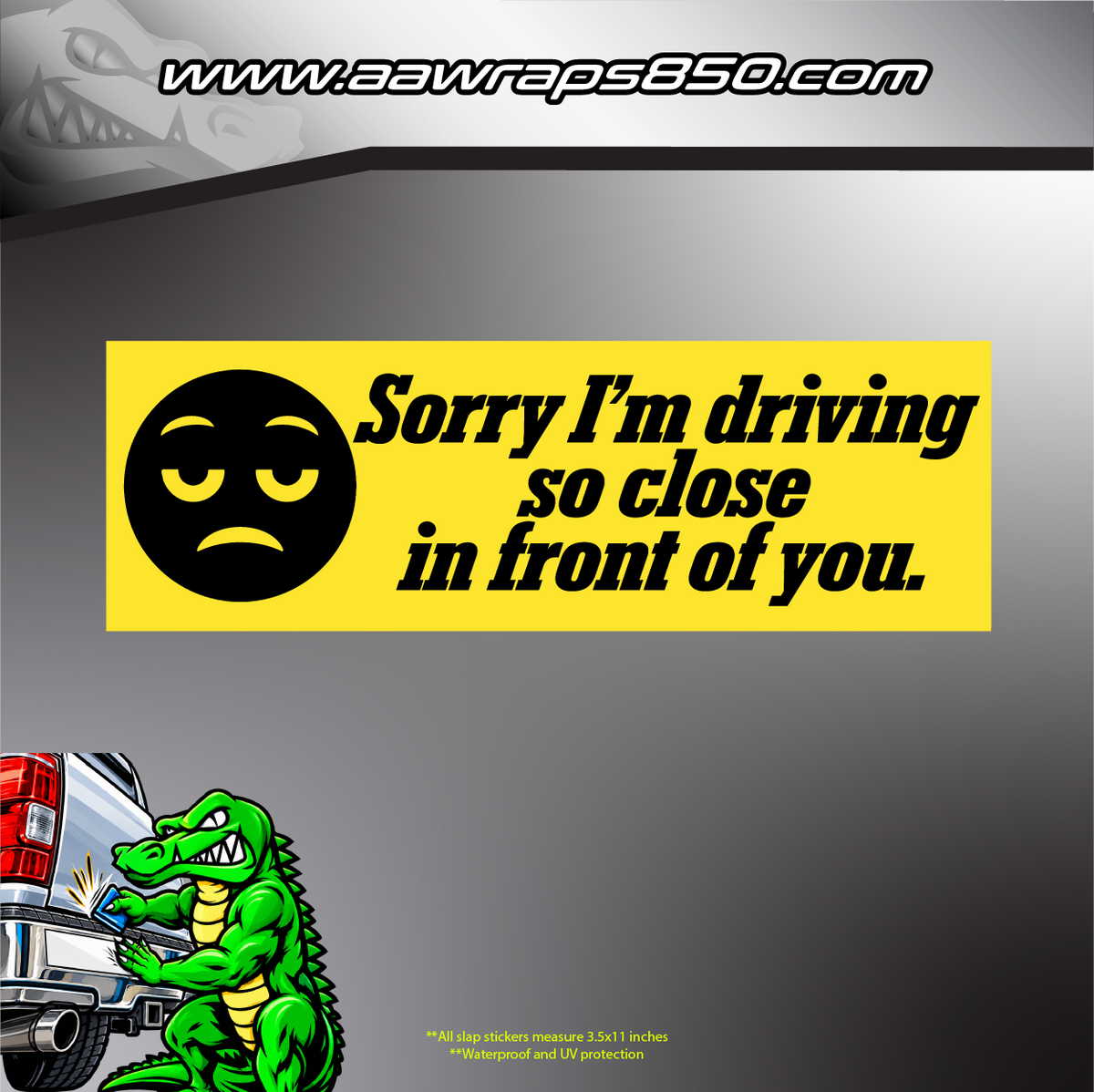 Driving in Front Slap Sticker AAW