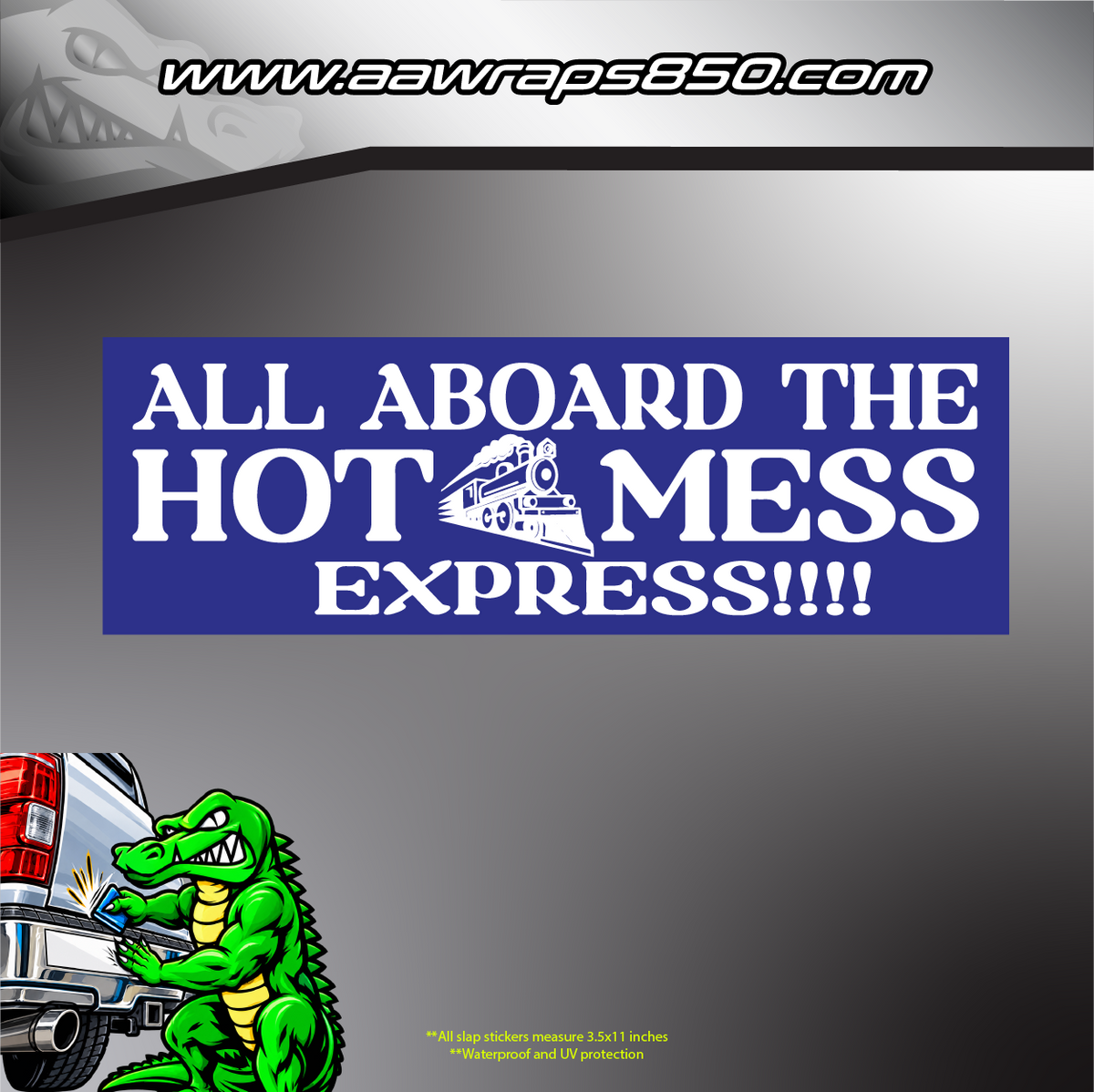 Hot Mess Express Slap Sticker AAW