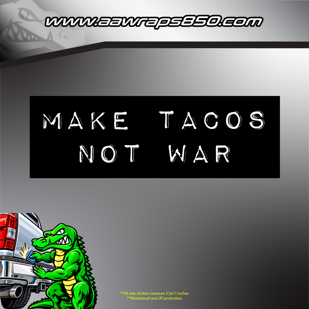 Make Tacos Slap Sticker AAW