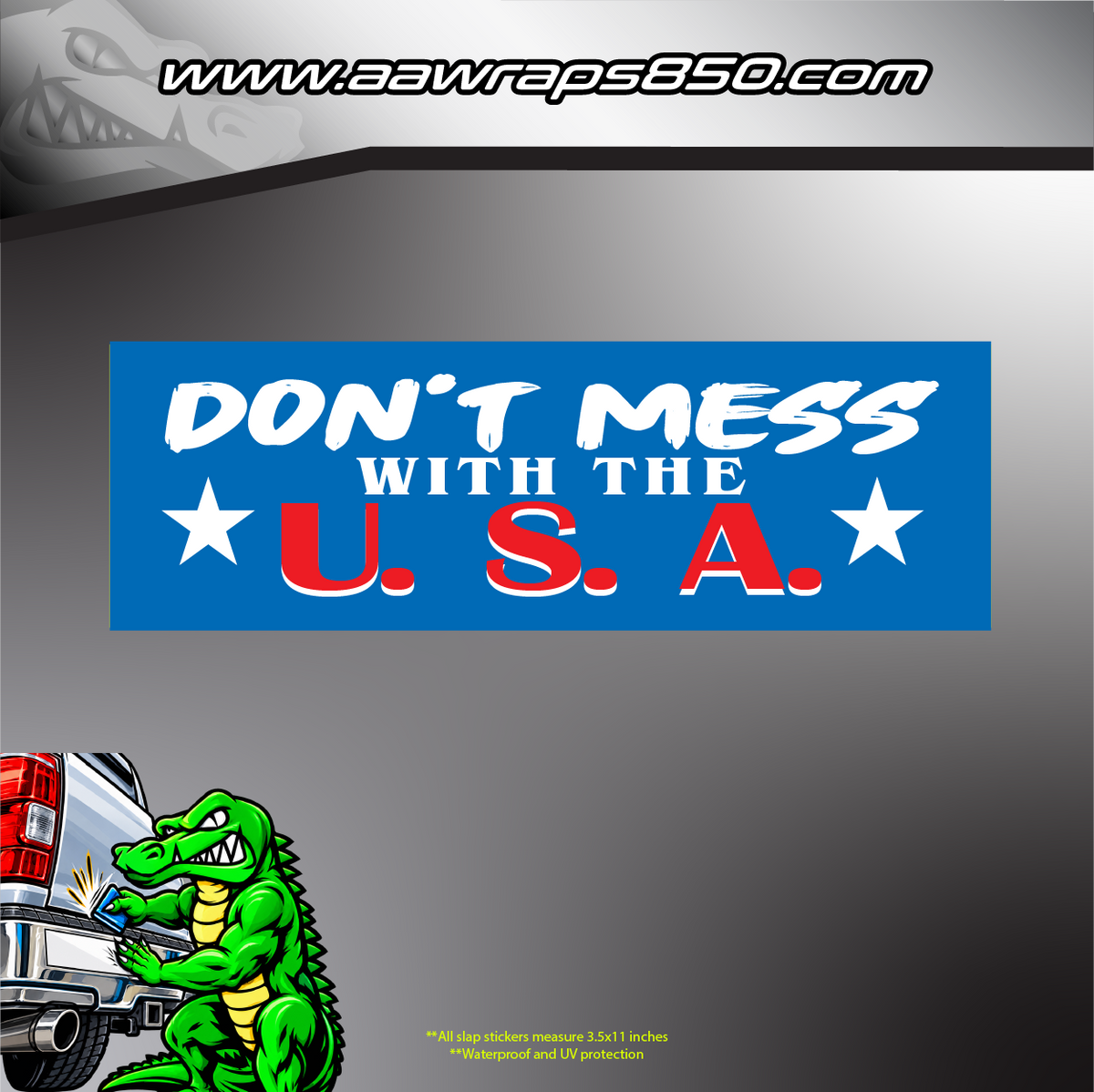 Mess with USA Slap Sticker AAW