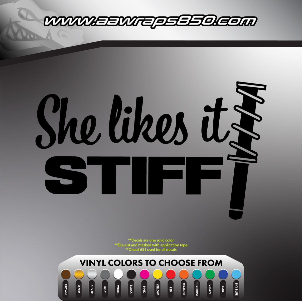 She Like It Stiff Decal AAW