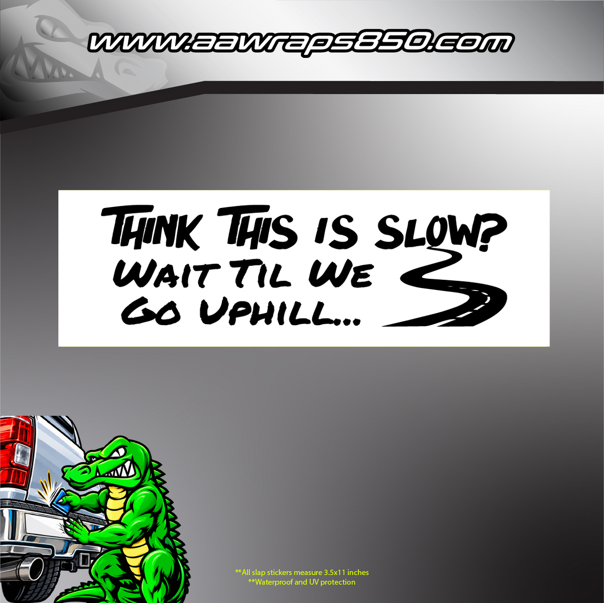 Slow Uphill Slap Sticker AAW