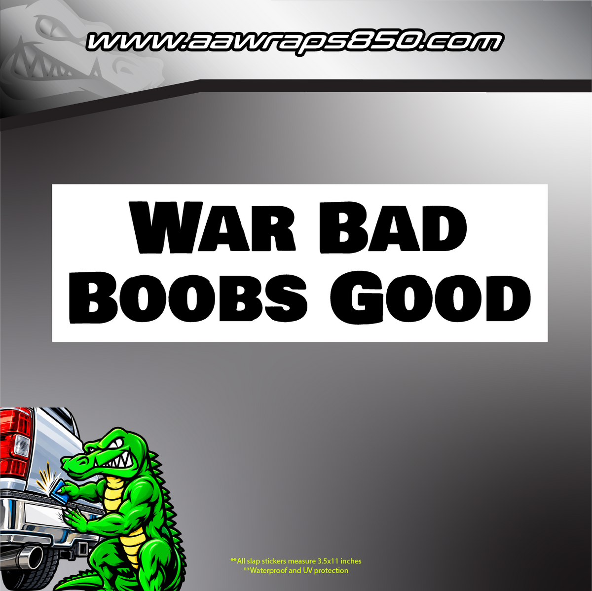 War Bad Slap Sticker AAW